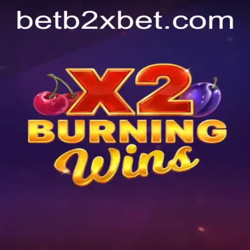 Unveiling the Excitement of BurningWinsX2: A Deep Dive into Gameplay and Strategy